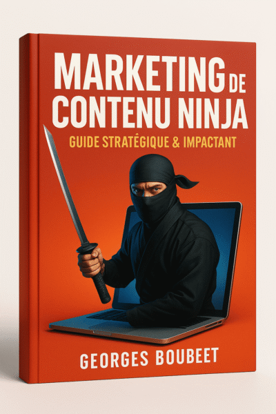 "Le Marketing de Contenu Ninja"